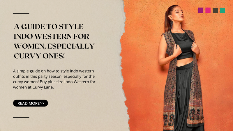 How to Style Indo Western Dresses for Party Season: Plus Size Edition