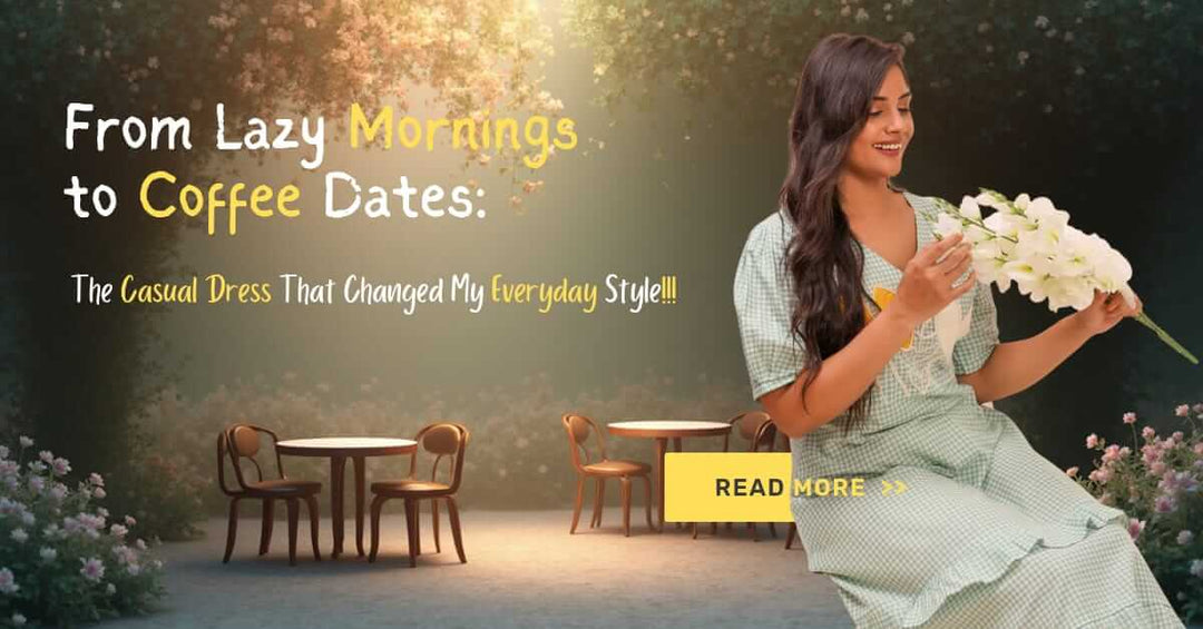 From Lazy Mornings to Coffee Dates: The Casual Dress That Changed My Everyday Style